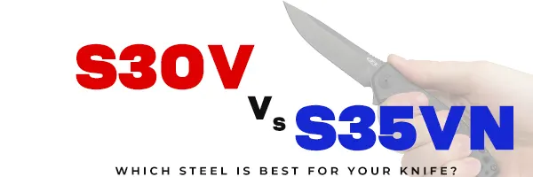 S30v vs s35vn
