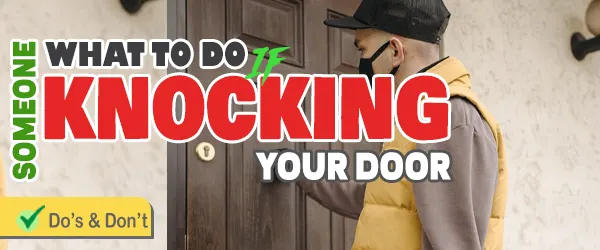 How To Stop Someone Knocking On Your Door
