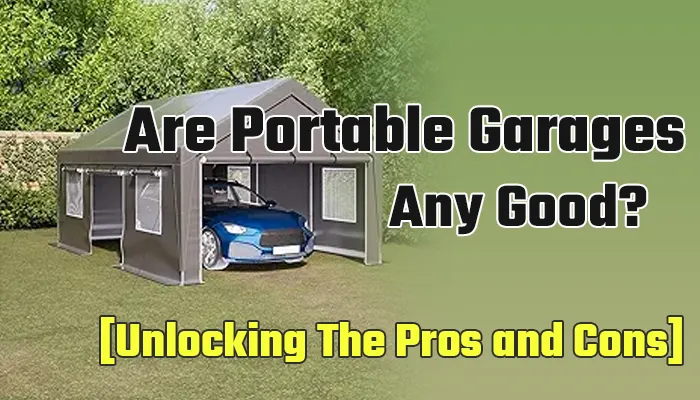 are portable garage any good