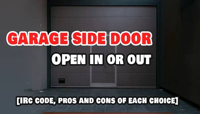 garage side door open in or out